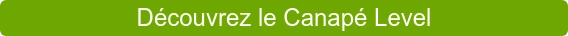 Découvrez le Canapé Level